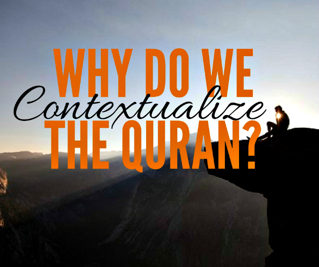 Contextualize The Quran