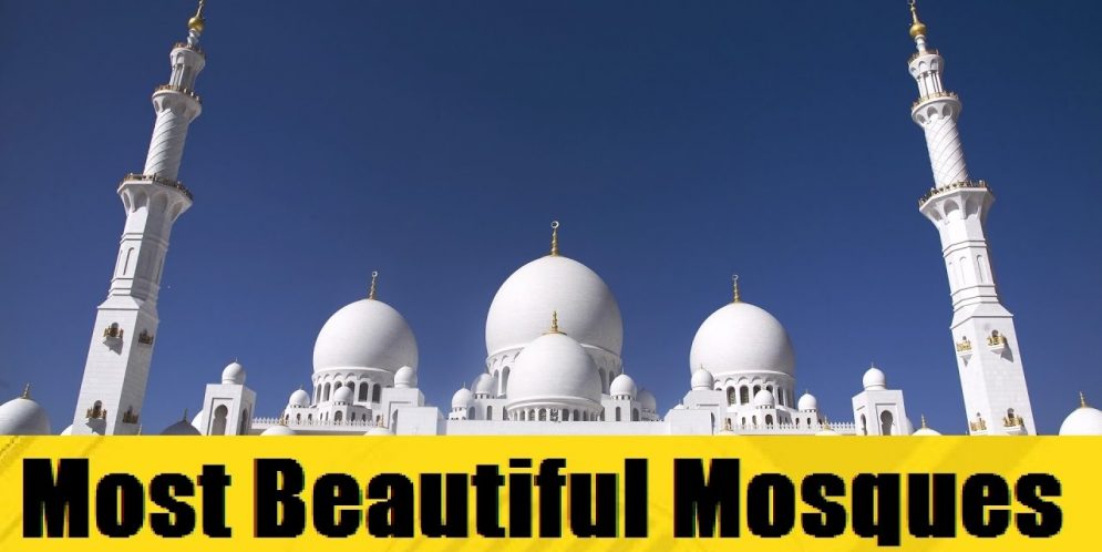 Check Out The Top 10 Most Beautiful Mosques in the World