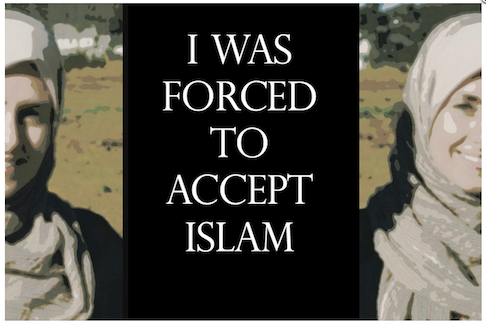 I was Forced to Accept Islam