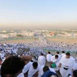 Pilgrims Flock to Arafat in Hajj Climax - About Islam